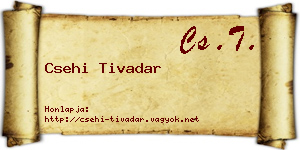 Csehi Tivadar névjegykártya